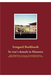 So war's damals in Masuren