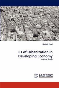 Ills of Urbanization in Developing Economy