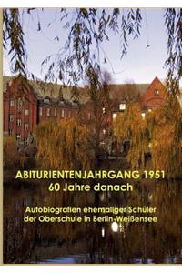 ABITURIENTENJAHRGANG 1951 60 Jahre danach