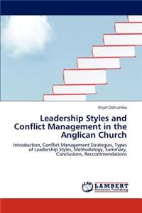 Leadership Styles and Conflict Management in the Anglican Church