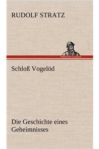 Schloss Vogelod