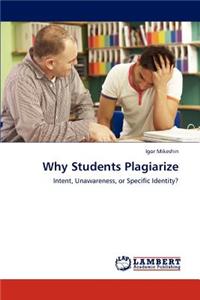 Why Students Plagiarize