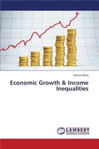 Economic Growth & Income Inequalities
