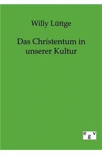 Christentum in unserer Kultur