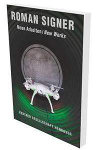 Roman Signer: Neue Arbeiten / New Works