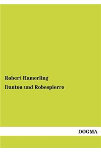 Danton Und Robespierre