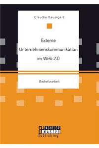 Externe Unternehmenskommunikation im Web 2.0