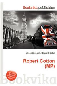 Robert Cotton (Mp)