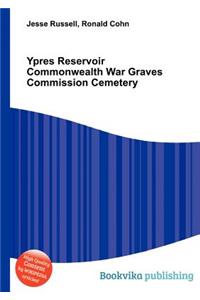 Ypres Reservoir Commonwealth War Graves Commission Cemetery