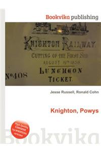 Knighton, Powys