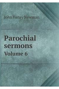 Parochial sermons Volume 6