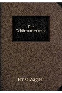 Der Gebärmutterkrebs