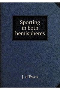 Sporting in both hemispheres