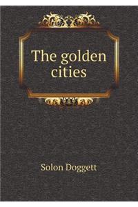 The Golden Cities