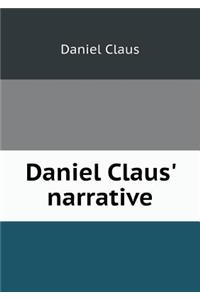 Daniel Claus' narrative