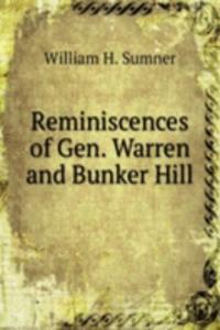 REMINISCENCES OF GEN. WARREN AND BUNKER