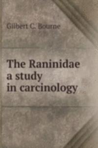 Raninidae a study in carcinology