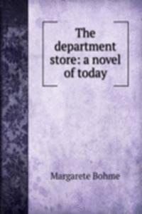 department store: a novel of today