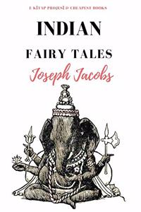 Indian Fairy Tales