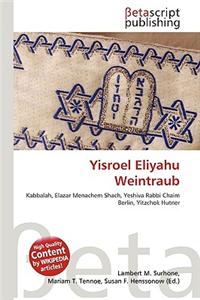 Yisroel Eliyahu Weintraub