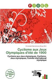 Cyclisme Aux Jeux Olympiques D' T de 1900
