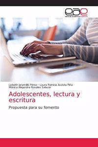 Adolescentes, lectura y escritura