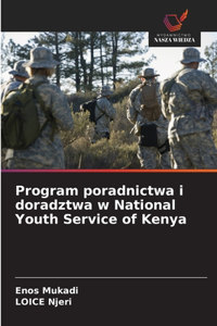 Program poradnictwa i doradztwa w National Youth Service of Kenya
