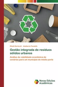 Gestão integrada de resíduos sólidos urbanos