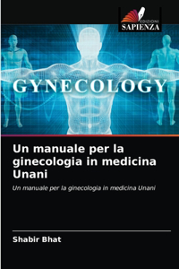 manuale per la ginecologia in medicina Unani