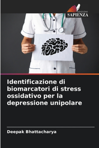 Identificazione di biomarcatori di stress ossidativo per la depressione unipolare