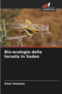 Bio-ecologia della locusta in Sudan
