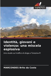 Identità, giovani e violenza