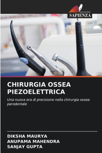 Chirurgia Ossea Piezoelettrica