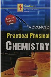 Advanced Practical Physical Chemistry (Code: 287-35), PB.