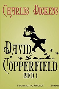 David Copperfield bind 1