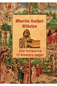Martin Luther - Fortalerne til Bibelen