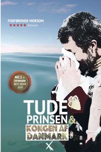 Tudeprinsen & Kongen af Danmark