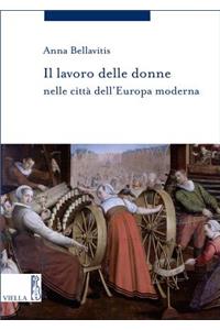 Il Lavoro Delle Donne Nelle Citta Dell'europa Moderna