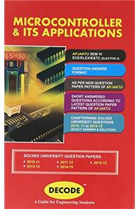 Decode Microcontroller & it’s Applications for APJAKTU (Semester- VI ECE/ELEX/E&TC Elective II)....DECODE