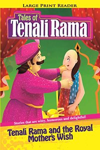 Tenali Rama And The Royal Mothers Wish
