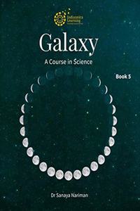 Galaxy A Course In Science Book 5