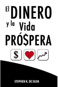 Dinero y La Vida Prospera