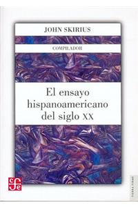 El Ensayo Hipanoamericano del Siglo XX