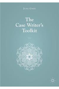 Case Writer's Toolkit