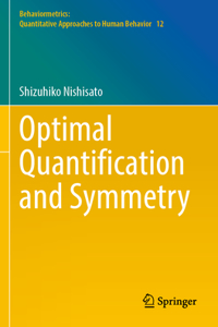 Optimal Quantification and Symmetry