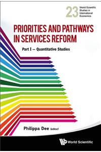 Priorities and Pathways in Services Reform - Part I: Quantitative Studies