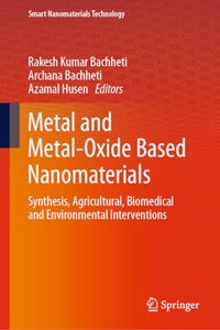 Metal and Metal-Oxide Based Nanomaterials