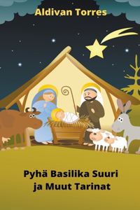 Pyhä Basilika Suuri ja Muut Tarinat