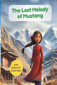 The Lost Melody of Mustang with colourful illustration