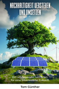 Nachhaltigkeit verstehen und umsetzen